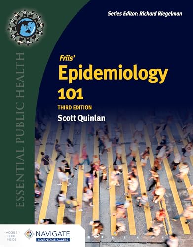 Friis' Epidemiology 101, Third Edition (Essential Public Health)