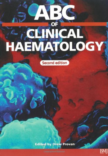 ABC of Clinical Haematology (ABC Series): 2nd Edition