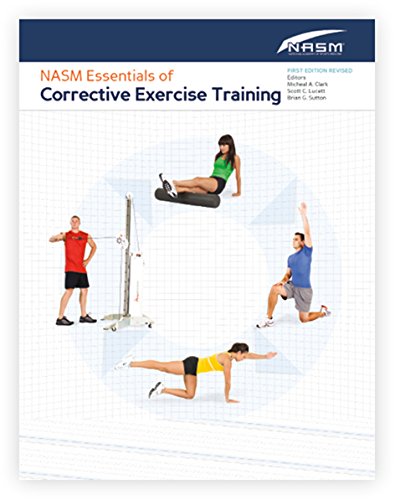 NASM Essentials of Corrective Exercise Training:.