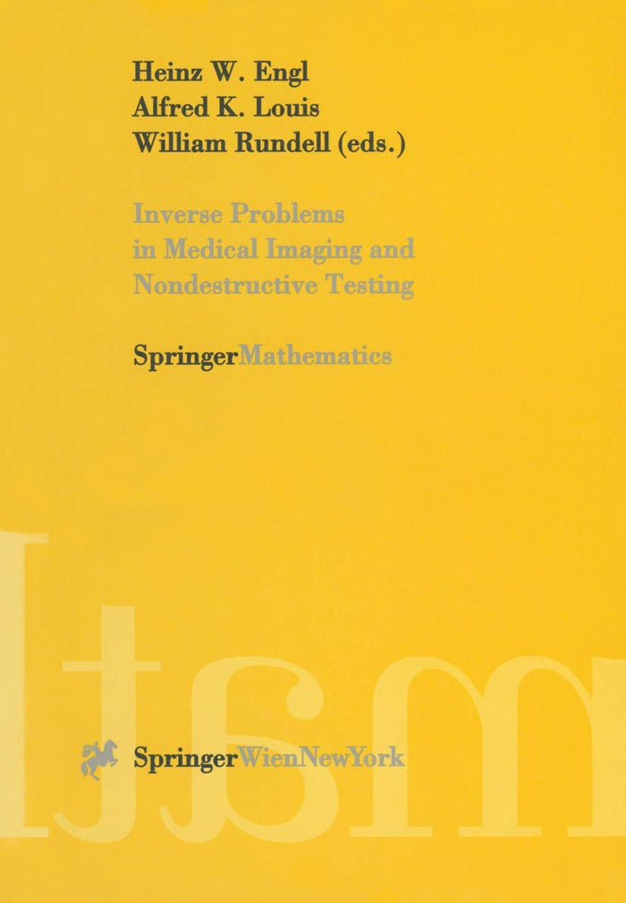 Inverse Problems in Medical Imaging and Nondestructive Testing: Proceedings of the Conference in Oberwolfach, Federal Republic of Germany, February 4–10, 1996