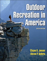 Outdoor Recreation in America: Sixth Edition
