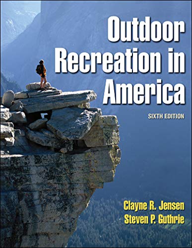 Outdoor Recreation in America: Sixth Edition