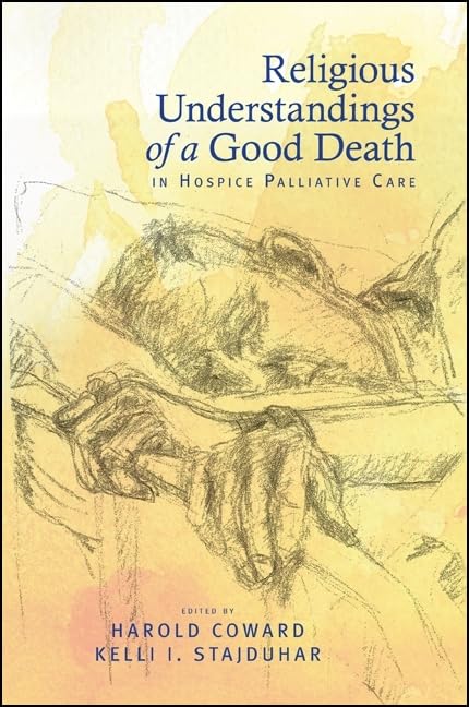 Religious Understandings of a Good Death in Hospice Palliative Care (Religious Studies (Dis))