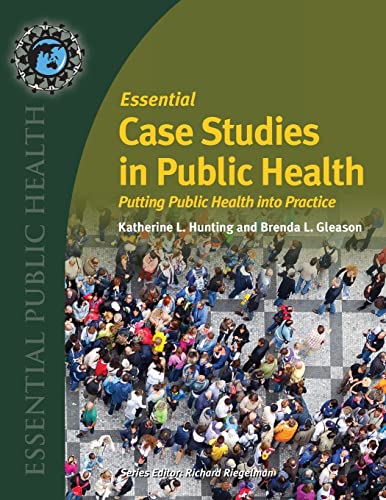 Essential Case Studies in Public Health:. (Essential Public Health)