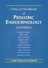 Clinical Handbook of Pediatric Endocrinology: 2nd Edition