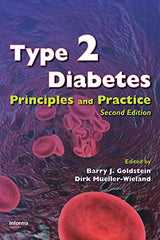 Type 2 Diabetes: Principles and Practice, Second Edition