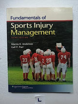 Fundamentals of Sports Injury Management: Third Edition