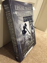 Legal Nurse Consulting Practices: 3rd Edition