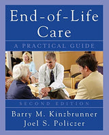 End-of-Life-Care: A Practical Guide, Second Edition