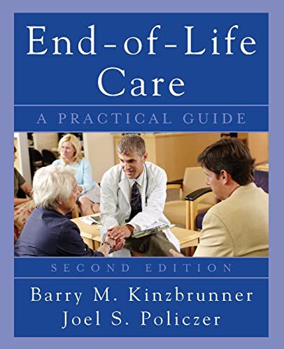 End-of-Life-Care: A Practical Guide, Second Edition