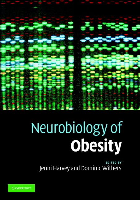 Neurobiology of Obesity: 1st Edition