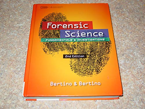Forensic Science: Fundamentals & Investigations (MindTap Course List)