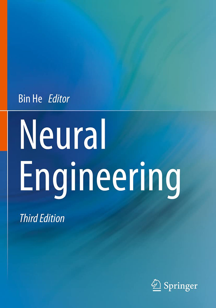 Neural Engineering: Third Edition 2020