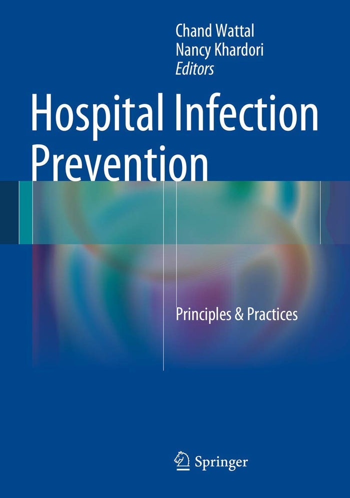 Hospital Infection Prevention: Principles & Practices