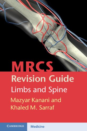 MRCS Revision Guide: Limbs and Spine: Illustrated Edition, Kindle Edition