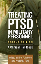 Treating PTSD in Military Personnel: A Clinical Handbook