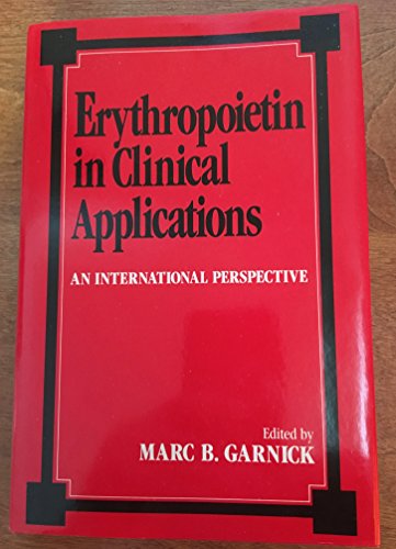 Erythropoietin in Clinical Applications: 1st Edition