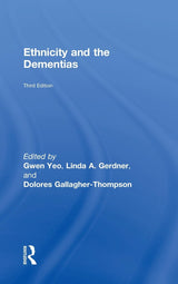 Ethnicity and the Dementias: 3rd Edition