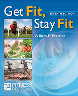 Get Fit, Stay Fit + FitnessDecisions.com: Seventh Edition
