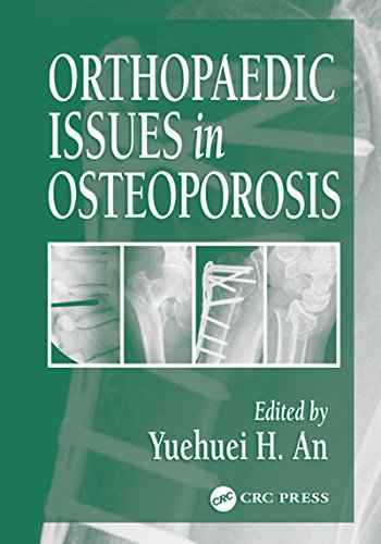 Orthopaedic Issues in Osteoporosis: 1st Edition