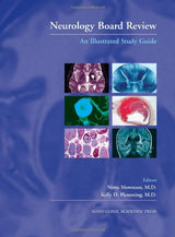 Neurology Board Review: An Illustrated