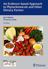 An Evidence-based Approach to Phytochemicals and Other Dietary Factors: 2nd edition