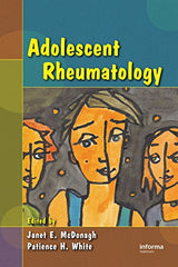 Adolescent Rheumatology: 1st Edition