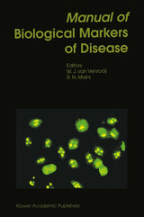 Manual of Biological Markers of Disease: 1st Edition