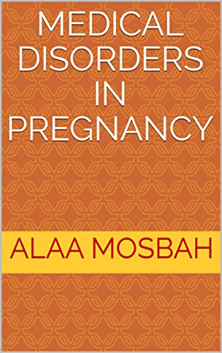 Medical Disorders in Pregnancy