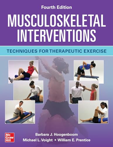 Musculoskeletal Interventions: Techniques for Therapeutic Exercise, Fourth Edition