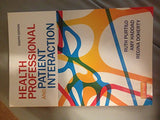 Health Professional and Patient Interaction (Health Professional & Patient Interaction (Purtilo)): 8th Edition