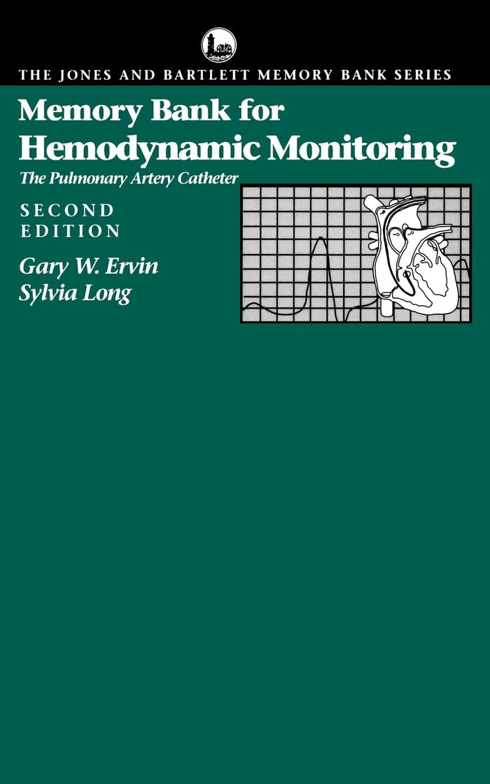 Memory Bank for Hemodynamic Monitoring (THE JONES AND BARTLETT MEMORY BANK): 2nd Edition