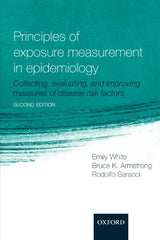 Principles of Exposure Measurement in Epidemiology: Collecting, Evaluating and Improving Measures of Disease Risk Factors