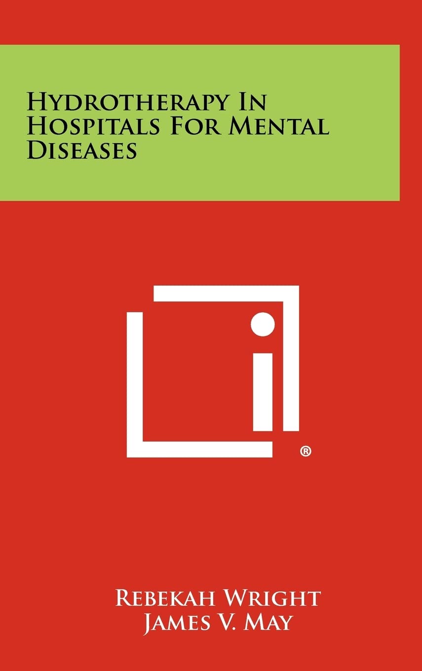 Hydrotherapy In Hospitals For Mental Diseases