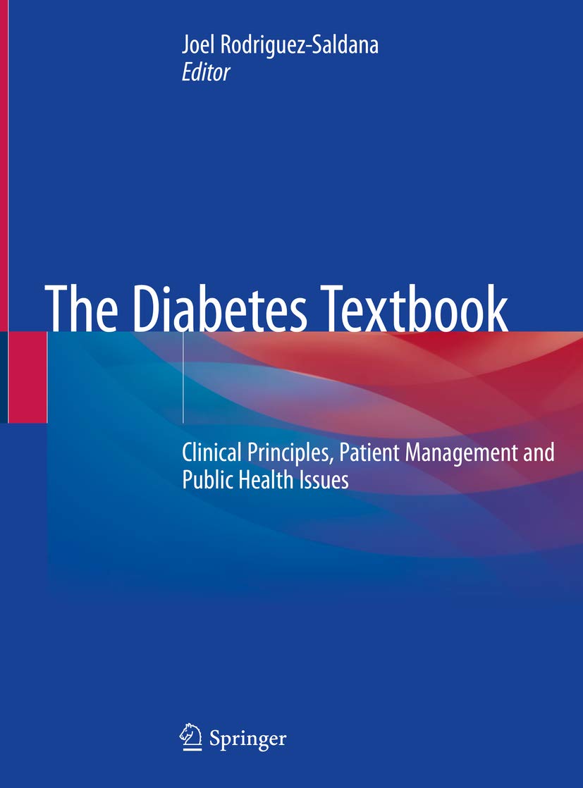 The Diabetes Textbook: Clinical Principles, Patient Management and Public Health Issues