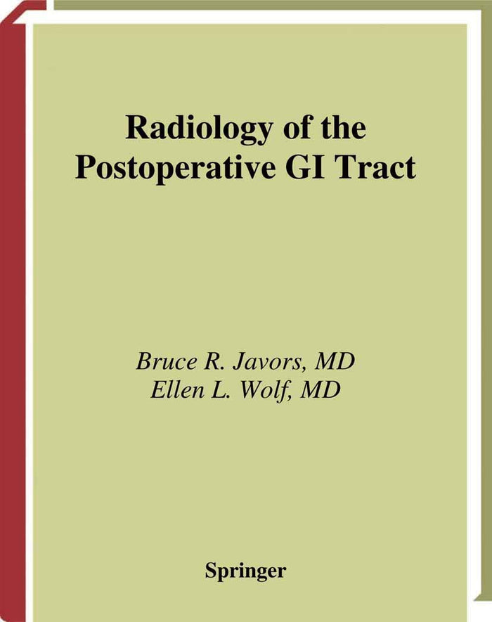 Radiology of the Postoperative GI Tract: 2003rd Edition