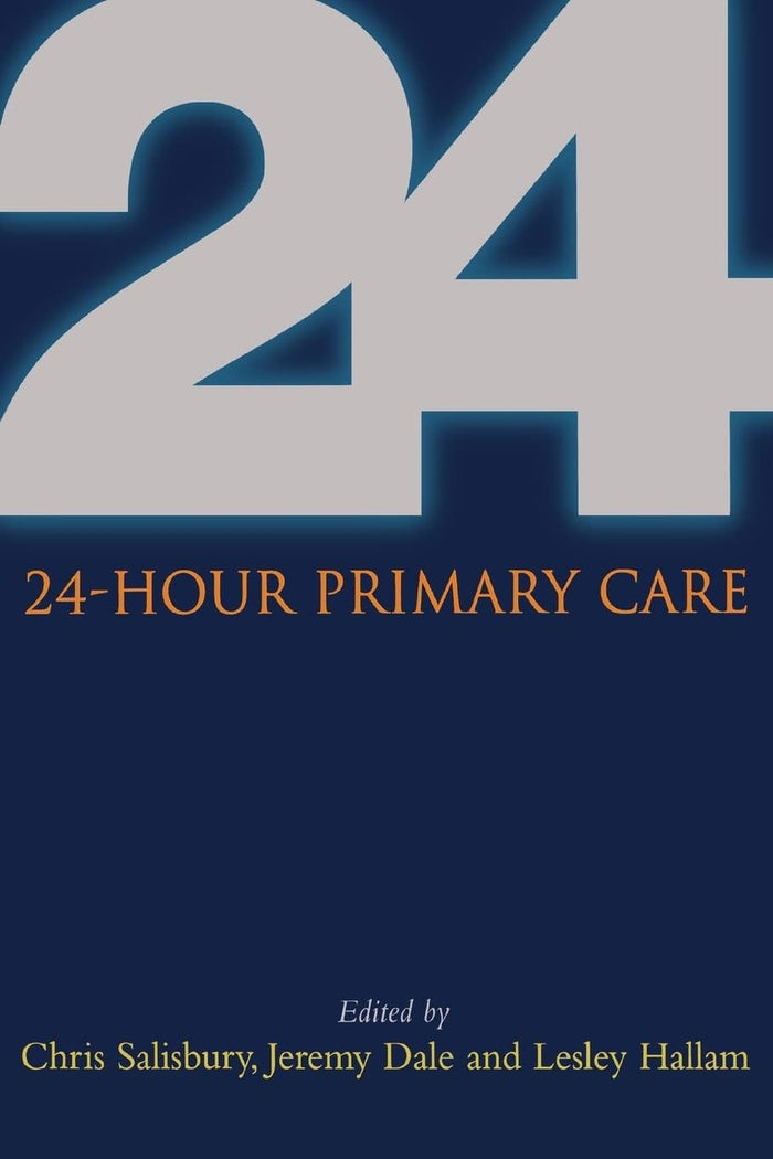 24 Hour Primary Care: 1st Edition