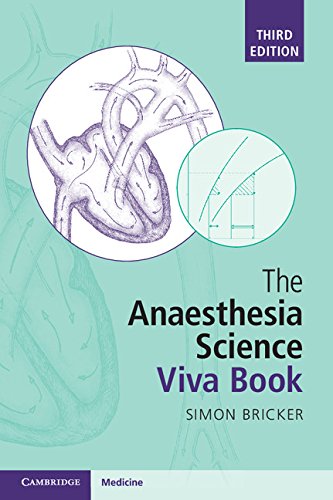 The Anaesthesia Science Viva Book: 3rd Edition, Kindle Edition
