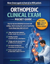 Orthopedic Clinical Exam Pocket Guide: A concise, practical companion for musculoskeletal assessment with step-by-step techniques, red flags, and case-based learning