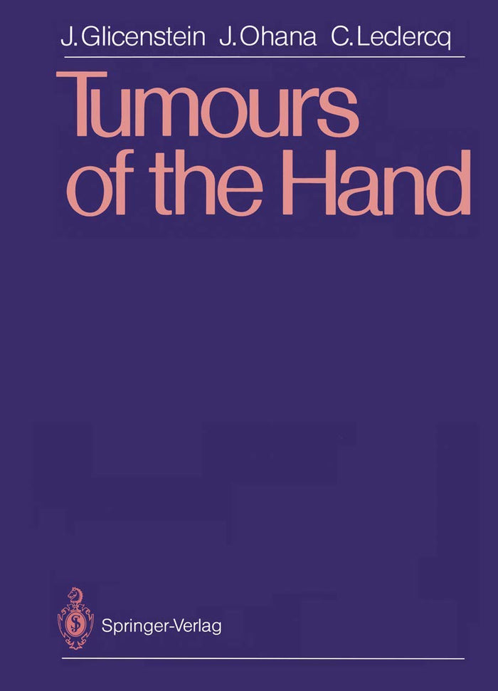 Tumours of the Hand: 1st Edition