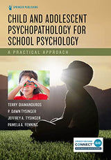 Child and Adolescent Psychopathology for School Psychology: A Practical Approach
