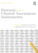 Forensic Uses of Clinical Assessment Instruments: 2nd Edition