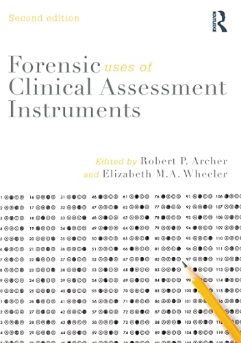 Forensic Uses of Clinical Assessment Instruments: 2nd Edition