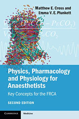Physics, Pharmacology and Physiology for Anaesthetists: Key Concepts for the FRCA — image 2