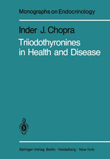 Triiodothyronines in Health and Disease (Monographs on Endocrinology): 1st Edition