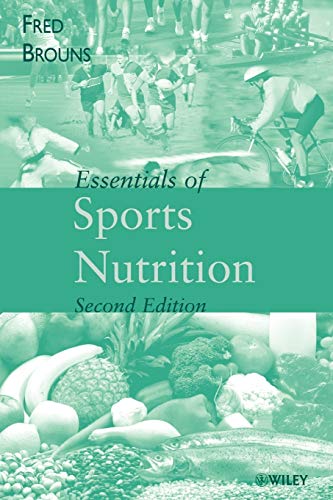 Essentials of Sports Nutrition: 2nd Edition