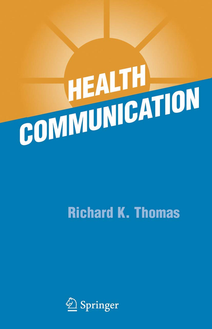 Health Communication: Softcover reprint of 1st ed. 2006 Edition