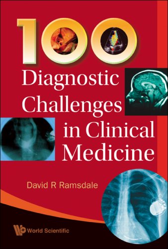 100 Diagnostic Challenges In Clinical Medicine: 1st Edition