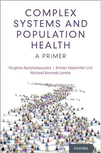 COMPLEX SYSTEMS AND POPULATION HEALTH: 1st Edition