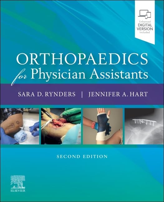 Orthopaedics for Physician Assistants: 2nd Edition